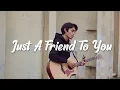 Download Lagu Just A Friend To You - Meghan Trainor (Acoustic Cover by Tereza)