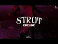 EMELINE - STRUT (Lyrics)