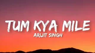 tum kya mile arijit singh shreya ghoshal lyrics rarkpk alia bhatt ranveer singh rhythm hub