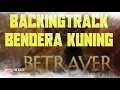 Download Lagu BETRAYER BENDERA KUNING BACKINGTRACK #shorts #backingtrack #karaoke