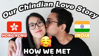 HOW WE MET ❤️ - 🇭🇰 🇬🇧 British/Chinese Indian Couple 🇮🇳 OUR LOVE STORY (Part 1)