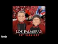 Los Palmeras - Soy Sabalero
