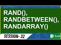 32 RAND RANDBETWEEN RANDARRAY