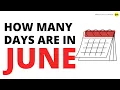 How many days are in June - QnA Explained
