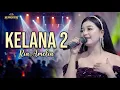 Lagu Kelana 2 - Ria Amelia - SIMPATIK MUSIC