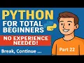 Python for Total Beginners - No Experience Needed Python Course