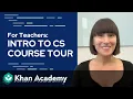 Course tour for teachers Intro to CS - Python Khan Academy