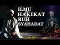 Download Lagu Hakikat Ruh Dua Kalimat Syahadat: Perspektif Tasawuf \u0026 Para Wali Allah - Ruang Sufi