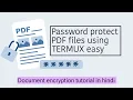 Secure Your PDFs Encrypt and Decrypt with Termux Step-by-Step Guide
