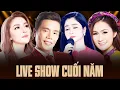 Lagu LIVESHOW ĐẶC BIỆT CA NHẠC CUỐI NĂM - Giáng Tiên, Phương Anh, Tố My | LK Người Tình Không Đến