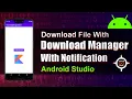 Download Any File With Download Manager in ANDROID JAVA INFINITE CODE