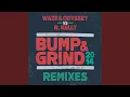 Bump \u0026 Grind 2014 (Extended Mix)