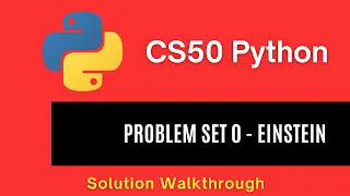 CS50 Python 2025 - Problem Set 0 Einstein Full Solution