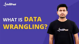 What is Data Wrangling Data Wrangling with Python Data Wrangling Intellipaat