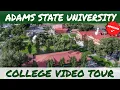 Adams State University - College Tour