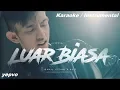 Download Lagu Ismail Izzani - Luar Biasa (Instrumental/Karaoke with FL Studio) HD
