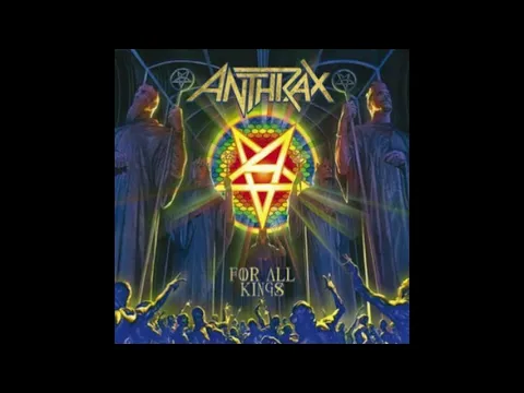 Download MP3 Anthrax - For All Kings