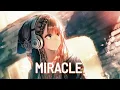 Download Lagu Nightcore - Miracle  (Lyrics)