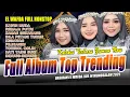 Download Lagu SATU JAM FULL ALBUM TOP TRENDING ZAMAN NOW - QASIDAH EL WAFDA LIVE IN WONOSALAM DEMAK 2025