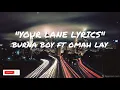 Download Lagu Burna Boy ft Omah Lay   Your Lane Lyrics