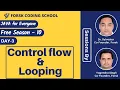 Season 10 Day 3 Control flow looping JAVA for Beginners Forsk Coding School