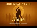 Lagu Alone (Oriental Style) — Dj King aka Jaycee (Official Audio)