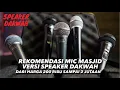 Lagu REKOMENDASI MIC MASJID VERSI SPEAKER DAKWAH