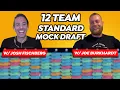 2026 Fantasy Football Mock Draft 12 Team Standard Fischberg and Joe Burkhardt