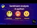 Sentiment Analysis in Python - Full Code Explained