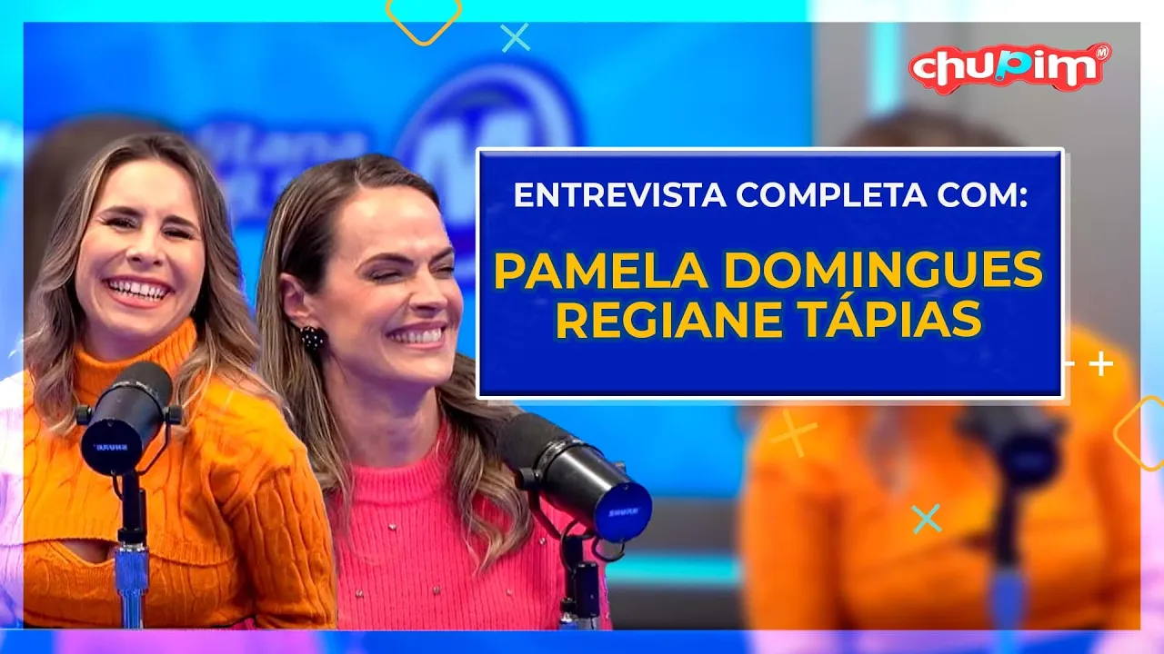 PAMELA DOMINGUES E REGIANE TÁPIAS - ENTREVISTA COMPLETA