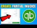 How To Create A Partial Invoice In QuickBooks Online 2026 Complete Guide
