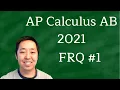 2021 AP Calculus AB Free Response Solutions First Administration