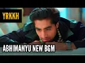 Download Lagu YRKKH | Abhimanyu New BGM | Ep 811 S-67