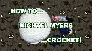 Five Below Halloween 2 Crochet Kit Michael Myers How to part 1