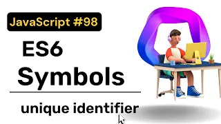ES6 Symbol JavaScript Hindi Coding Scenes