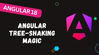 76 Angular Tree-Shaking Magic Shrink Your Bundle with Lightweight Injection Tokens
