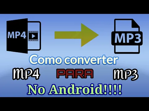 Download MP3 Como converter videos em MP4 para MP3 no Android!!!