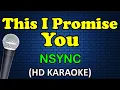 Download Lagu THIS I PROMISE YOU - NSYNC (HD Karaoke)