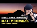 Rahasia Dibalik Fenomena Mati Mendadak || Ustadz Syafiq Riza Basalamah