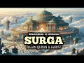 Download Lagu EPS2!!10 KEINDAHAN SURGA YANG DIJANJIKAN ALLAH DALAM QURAN DAN HADIST