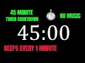 45 Minute Workout Countdown Timer with 1 Minute Interval Beeps NO MUSIC