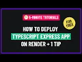 Deploy Typescript Express App on Render in 5 minutes no sleep