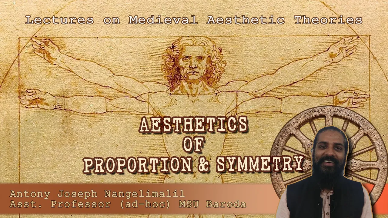 XV Aesthetics of Symmetry and Proportion | Antony Joseph Nangelimalil