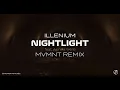 ILLENIUM - Nightlight (feat. Annika Wells) /// [MVMNT Remix] - Lyric video