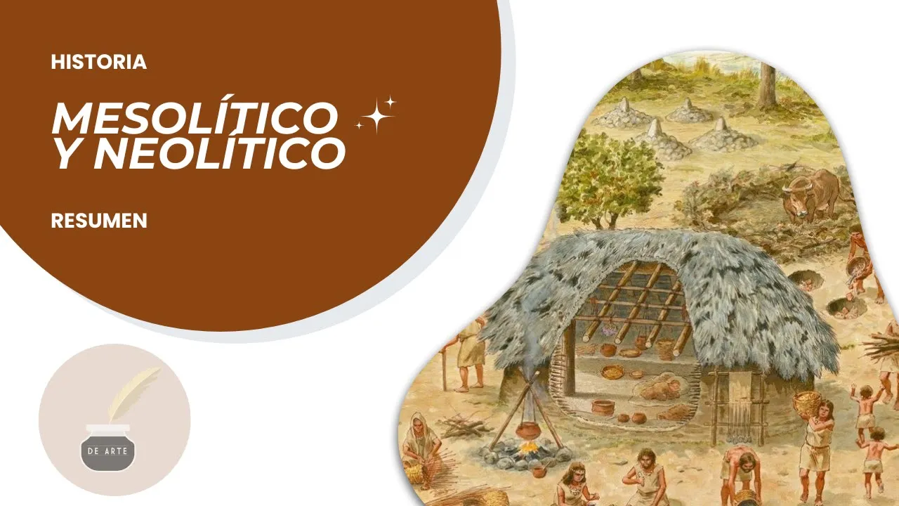Todo lo que necesitas saber sobre EL MESOLÍTICO Y EL NEOLÍTICO - Historia