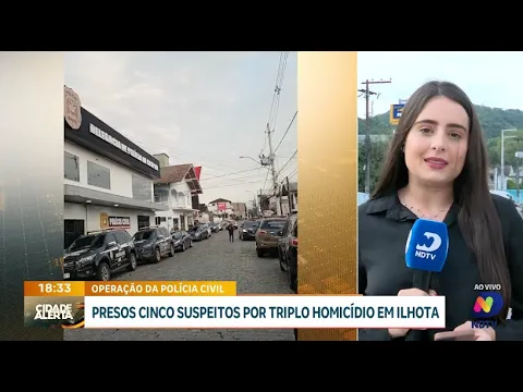 Operação Policial em Ilhota: cinco suspeitos presos por triplo homicídio