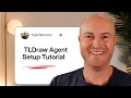 TLDraw AI Agent Setup Tutorial