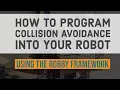 How to Program Collision Avoidance for Your Robot