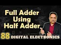 Designing a Full Adder Using Half Adders Circuit and Implementation
