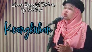 Download KEANGKUHAN - Mansur S  | Cover Lagu Dangdut Lawas by Novaliana MP3